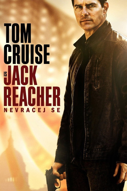 Plakát filmu Jack Reacher: Nevracej se