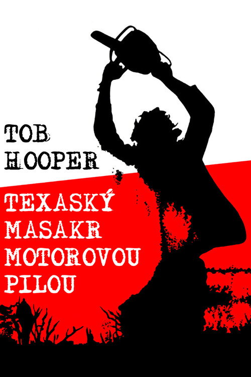 Plakát filmu Texaský masakr motorovou pilou