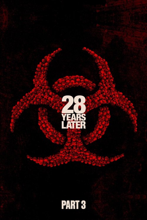 Plakát filmu 28 Years Later: Part III