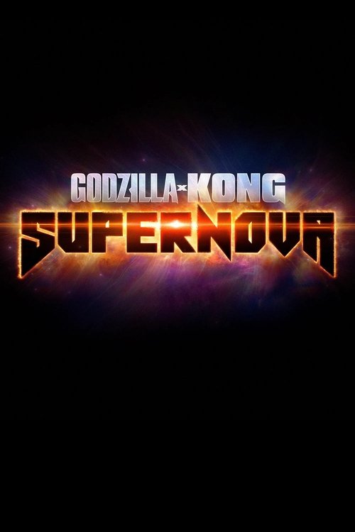 Plakát filmu Godzilla x Kong: Supernova