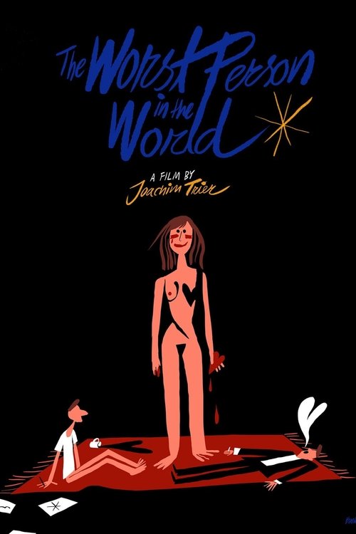 Making The Worst Person in the World (2022)