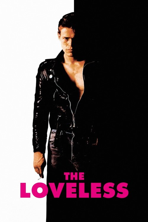The Loveless (1984)