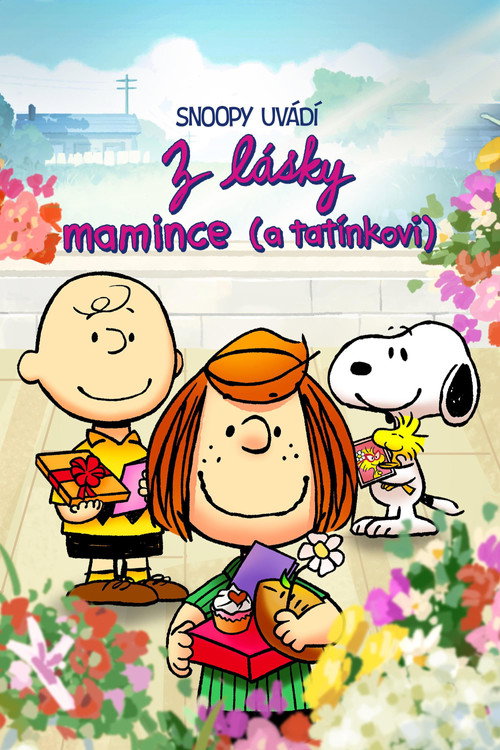 Plakát filmu Snoopy uvádí: Z lásky mamince (a tatínkovi)