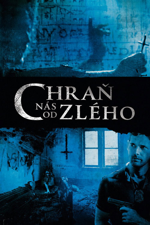 Chraň nás od zlého (2014)