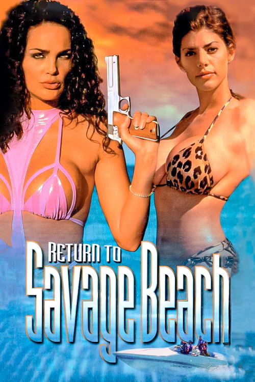 Plakát filmu L.E.T.H.A.L. Ladies: Return to Savage Beach