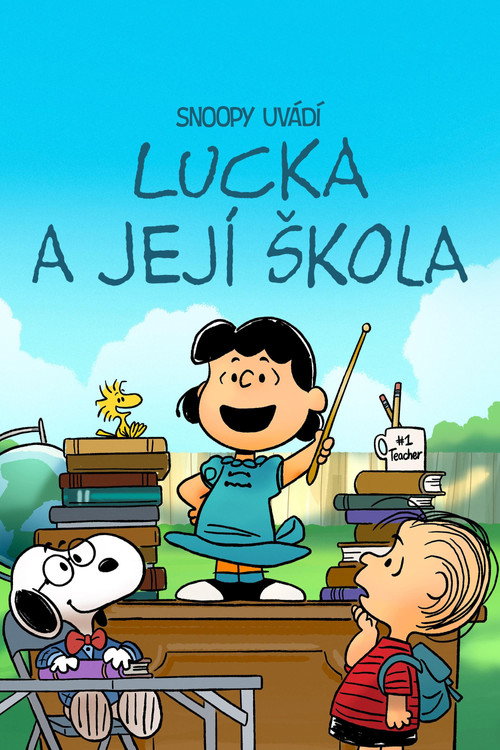 Plakát filmu Snoopy uvádí: Lucka a její škola