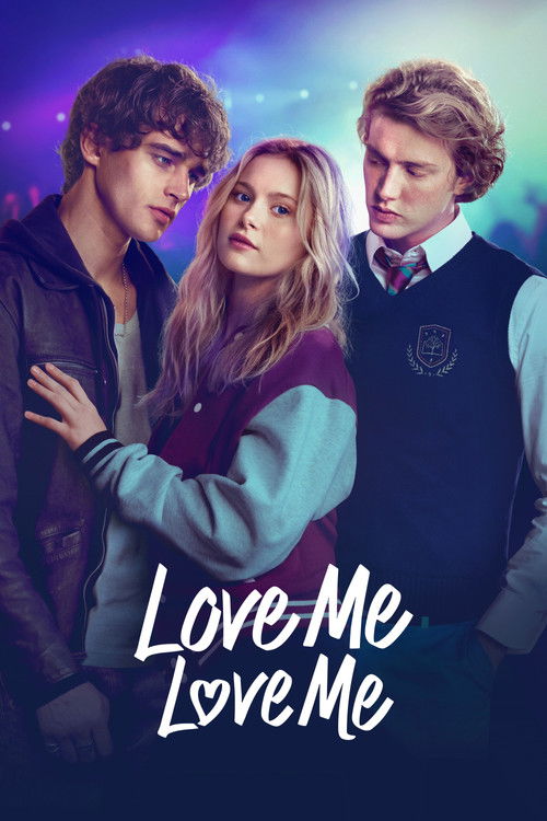 Plakát filmu Love Me Love Me