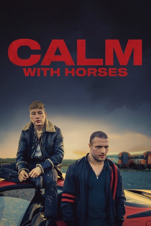 Plakát filmu Calm with Horses