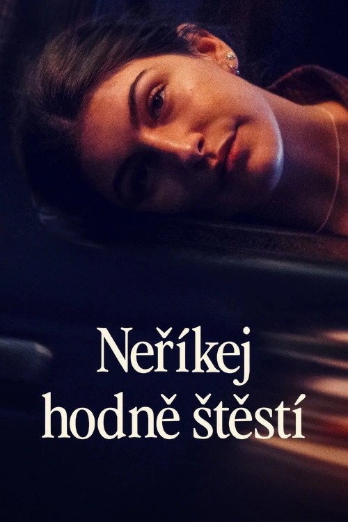 Neříkej hodně štěstí (2026)