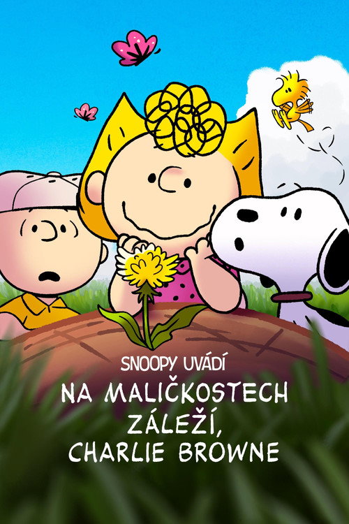 Plakát filmu Snoopy uvádí: Na maličkostech záleží, Charlie Browne